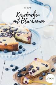 Sweet Easy Enie Backt Kasekuchen Mit Blaubeeren Rezept Kasekuchen Mit Blaubeeren Sweet Easy Enie Backt