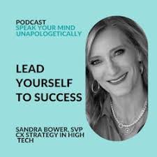 Speak Your Mind Unapologetically Podcast: Lead Yourself to Success:  Developing Soft Skills (with Sandra Bower)