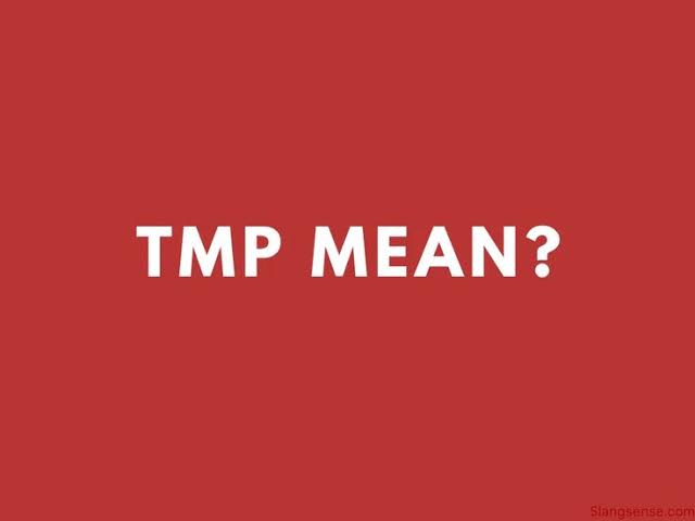 tmp meaning in text