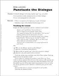 However, they may also signal an unusual use of a word, such as an ironic reference or a slang expressions. Punctuate The Dialogue Writing Mini Lesson Printable Lesson Plans And Ideas Skills Sheets