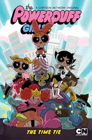Крутые девчонки зет / demashita! The Powerpuff Girls The Time Tie Idw Publishing