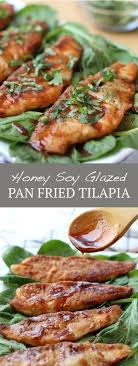 Honey Soy Glazed Pan Fried Tilapia Recipe Pan Fried Tilapia Fried Tilapia Seared Fish