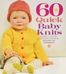 These 60 easy quick luxury knits elegant designs for a wide range of accessories. Buy 60 Quick Baby Knits Blankets Booties Sweaters More In Cascade 220 Tm Superwash 60 Quick Knits Collection Book Online At Low Prices In India 60 Quick Baby Knits Blankets Booties