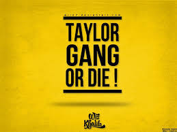 It was founded in los angeles, california, in 1969, mainly by raymond washington and stanley williams. Taylor Gang Wallpapers Top Free Taylor Gang Backgrounds Wallpaperaccess