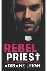 Buy Rebel Priest Books By Adriane Leigh at Bookswagon & Get Upto 50% Off