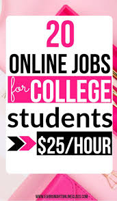 20 Best Online Jobs For College Students To Earn Money Online Jobs College Jobs Student Student Jobs