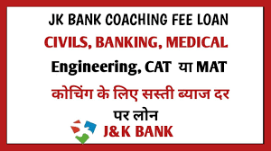 Study Loan Coaching Fee Loan Jk Bank Education Loan Coaching Medical Engineering Education