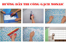 Hướng dẫn thi công gạch mosaic từ A-Z.
