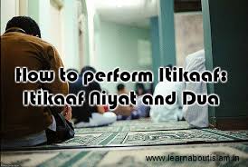 Bir yerde bekleme, durma ve kendini orada hapsetme. Itikaf Niyat And Itikaf Dua In Ramadan Aetikaf Learn About Islam