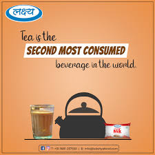 Lakshya Food India - Tea is the most widely consumed beverage in the world,  next only to water. Feeling amazed and proud? We know you are! Reach out to  us 📲+91-1681-237550 📧
