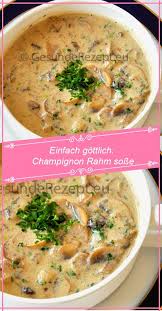 Einfach Gottlich Champignon Rahm Sosse Braune Champignon Einfach Gottlich Rahm Sosse In 2020 Champignon Rahm Sosse Essensrezepte Essen Kochen