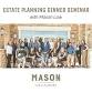 ESTATE PLANNING: How To Protect Your Assets, Your Wishes And Loved Ones