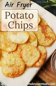 Air Fryer Potato Chips Recipe How To Get Crisp Chips Every Time Recipe Air Fryer Potato Chips Air Fryer Recipes Easy Air Fryer Recipes Healthy