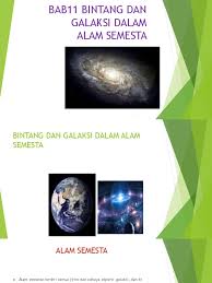 Lahir :4 februari 1953 asal : Bab11 Bintang Dan Galaksi Dalam Alam Semesta