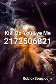 Roblox granny codes ro ghoul codes roblox ice cream simulator codes roblox tower heroes codes roblox arsenal codes. Kiki Do You Lve Me Roblox Id Roblox Music Codes Roblox Nightcore Coding