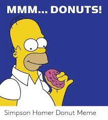 My favourite season i think i got them all Mmm Donuts Simpson Homer Donut Meme Meme On Me Me