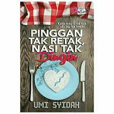Bakal menampilkan gandingan raysha rizrose, azrel ismail, dan idris khan. Novel Pinggan Tak Retak Nasi Tak Dingin Shopee Malaysia