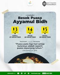 Setiap pada pertengahan bulan kalender hijriyah, kita boleh melaksanakan puasa ayyamul bidh, kecuali pada hari tasyrik. Jadwal Puasa Ayyamul Bidh 2021 Kalender Hijriyah 1442 Dan Jadwal Puasa Sunnah Setahun Puasa Ayyamul Bidh Dimulai Dengan Niat Lalu Menahan Diri Dari Segala Sesuatu Yang Membatalkan Puasa Seperti Makan