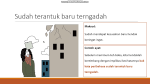 Sudah jatuh ditimpa tangga, b. Peribahasa Bahagian 2 Youtube