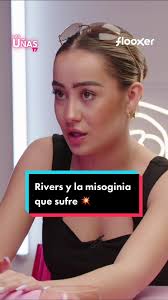 🔴”Yo he recibido misoginia como la primera.” 🔴 💅 @Riverss🦋 habla alto y  claro en su entrevista de #LasUñas. 📲 Ya disponible en #Flooxer.