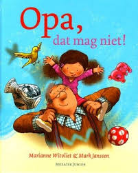 Boekenhoek Opa Dat Mag Niet Thema Grootouders Kinderboek