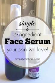 Just choose the best carrier oil or oils and essential oil for your skin type, mix, and that's it. Simple 3 Ingredient Face Oil Recipe For All Skin Types