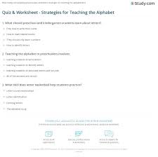 Our free printable quizzes test children's and teenagers' vocabulary plus. Quiz Worksheet Strategies For Teaching The Alphabet Study Com