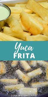 Yuca Frita Yucca Recipe Healthy Latin Recipes Caribbean Recipes