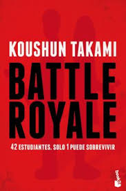 Suzanne collins es escritora y guionista americana de literatura juvenil. Libro Battle Royale Koushun Takami Isbn 9788408165804 Comprar En Buscalibre