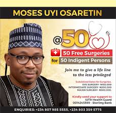 Uyi Osaretin to Mark 50th Birthday with 50 Free Surgeries for Indigent  Nigerians. As he approaches his 50th birthday, renowned broadcast  journalist and public relations expert Moses Uyi Osaretin is choosing a
