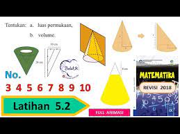 Kunci jawaban tematik tema 1 kelas 4 subtema 1 pembelajaran 6. Latihan 5 2 Nomor 3 4 5 6 7 8 9 10 Kelas 9 Smp Mts Bangun Ruang Kerucut Matematika Hal 293 Bab 5 Youtube