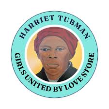 Harriet Tubman Girls United By Love