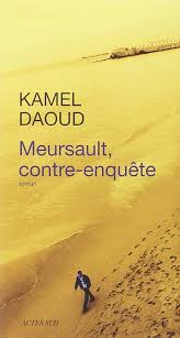 Meursault, contre-enquete: Daoud, Kamel: 9782330033729: Amazon.com: Books