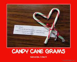 Be sure to support our 8th graders and get candy cane grams that will be delivered in class on december 18th. Candy Cane Grams Sale In Dec Candy Grams Candy Cane Candy Cane Cards