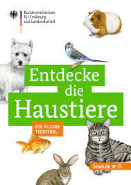Llll tipps zum thema haustiere: Bmel Publikationen Entdecke Die Haustiere Die Kleine Tierfibel