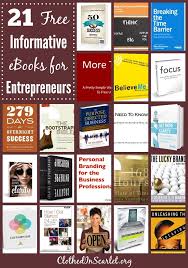 21 Free Informative Ebooks For Entrepreneurs Clothed In Scarlet Business Books Entrepreneur Books Ebooks