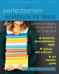But some presents can truly speak to their unique personalities, interests, and have a timeless feel. The Perfectionism Workbook For Teens Activities To Help You Reduce Anxiety And Get Things Done By Ann Marie Dobosz