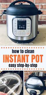 How To Clean An Instant Pot Pressure Cooker Best Price For Instant Pot And Replacement Parts Instant Pot Pressure Cooker Cleaning Clean Baking Pans