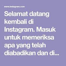 Selamat Datang Kembali Di Instagram Masuk Untuk Memeriksa Apa Yang Telah Diabadikan Dan Dibagikan Teman Anda Keluarga M Instagram Kekuatan Doa Sketsa Kota