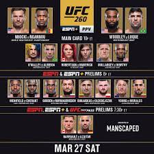 Discover how and where to watch. Ufc On Twitter Rt B C It S Fight Day Ufc260 Stipemiocic Vs Francis Ngannou 2 Live On Espnplus Ppv Https T Co Yhjkyhz5vr Manscaped Https T Co Hdpsasqhxt