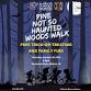 Pine Not-So-Haunted Woods Walk event image