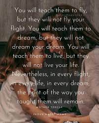 Teaching Grown Children To Fly Mother Teresa Quotes Mother Theresa Quotes Quotes About Motherhood