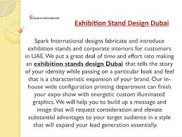 A good exhibition stand builder in dubai, uses his expertise to build you the right one that suits your needs. Exhibition Stand Design Dubai By Sparkinternational Issuu