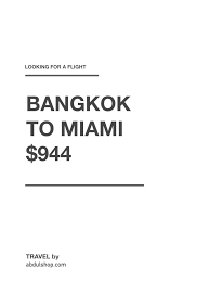 Bangkok To Miami Cheap Flights And Hotels Flight And Hotel Cheap Flights