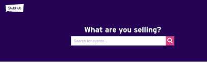 How To Use Stubhub To Sell Tickets