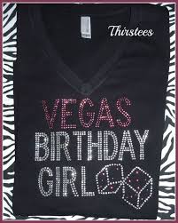 Birthday Shirt Ideas For Adults Image Title Vegas Birthday 21st Birthday Shirts 21st Birthday Vegas