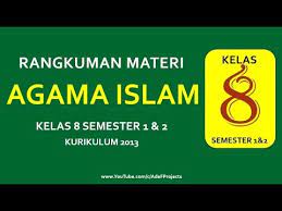 Peranan saudagar muslim dalam penyebaran agama islam penyebaran islam di indonesi. Kelas 8 Smp Agama Islam Kurikulum 2013 Semester 1 Dan 2 Youtube