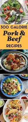 300 Calorie Pork And Beef Recipes Cooking Light Beef Recipes Pork And Beef Recipe Recipes