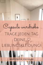 Nachhaltigkeit Capsule Wardrobe Minimalismus Im Kleiderschrank Alltagsmode Capsule Wardrobe Und Minimalismus