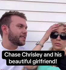 Chase Chrisley and His Gorgeous Girlfriend